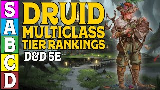 Druid Multiclass Tier Ranking in D&D 5e