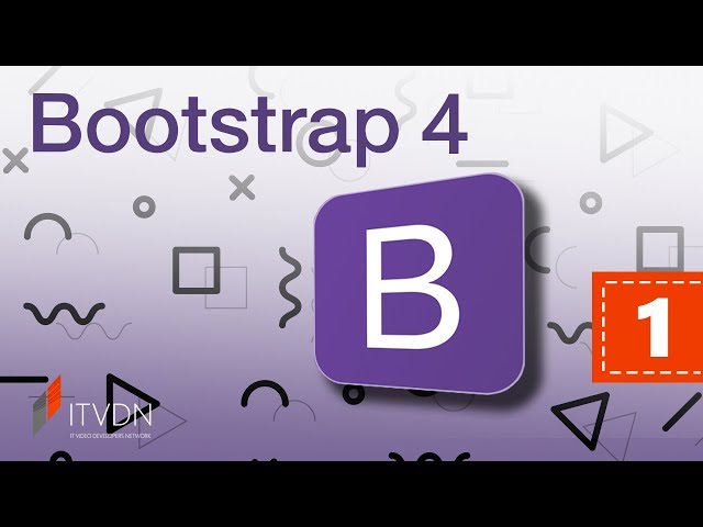 Bootstrap 4. Урок 1. Знакомство с Bootstrap 4