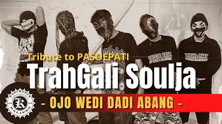 OJO WEDI DADI ABANG - TrahGali Soulja [Tribute to PASOEPATI] Audio spectrum