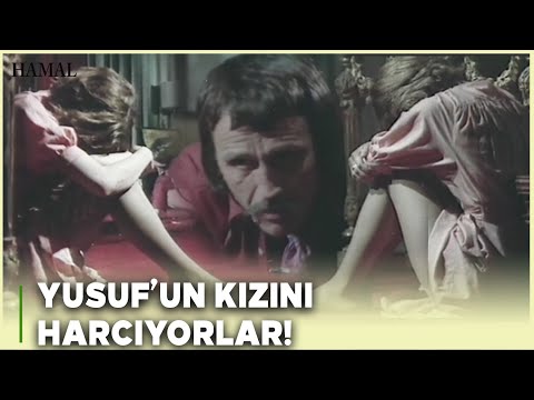 Hamal Türk Filmi | Hamal Yusuf'un Kızına Acımıyorlar!