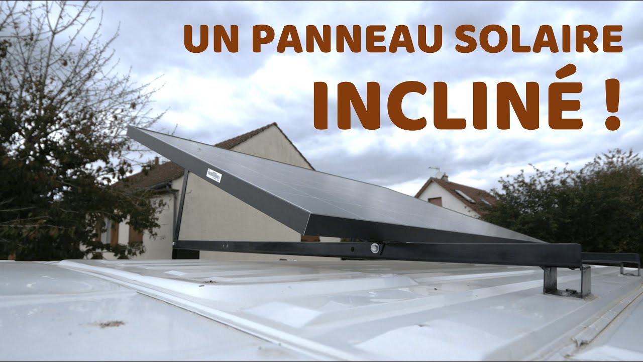 #2 PANNEAU solaire INCLINABLE en fourgon aménagé : booste ton autonomie électrique (spécial hiver)