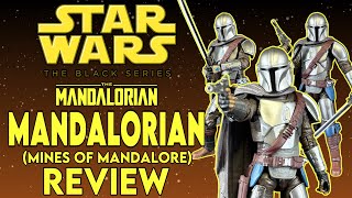 Star Wars The Black Series THE MANDALORIAN (Mines of Mandalore) Action Figure Review