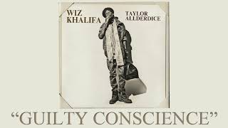 Wiz Khalifa   Guilty Conscience Taylor Allderdice