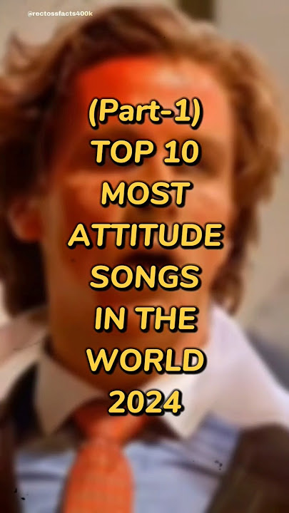 😈 Top 10 Most Attitude Song In The World Part 1 #shorts