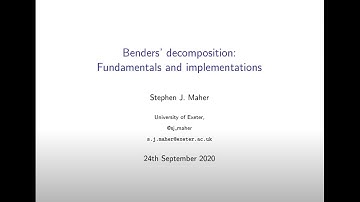 Steve Maher - Benders Decomposition: Implementations