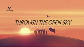 Through the Open Sky -Angelic Choir Music | VyntNoq Studios