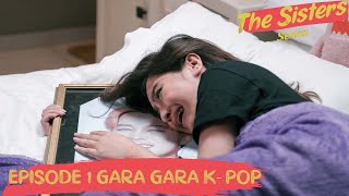 Episode 1 GARA-GARA K POP | Web Series