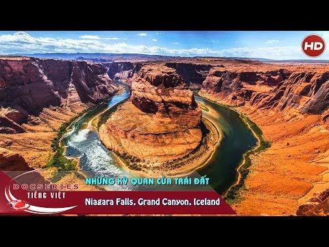 Những kỳ quan của Trái Đất (P1) | Thuyết minh