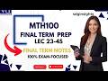 MTH100 Final Term Preparation 2026 | Complete Guide &amp; MCQs | General Mathematics