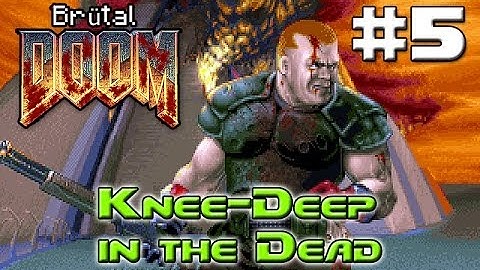 Brutal Doom v19 - Knee Deep in the Dead #5 - Headshots O´ plenty (The Gaming Ground)