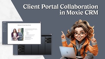 How to set up a client portal in Moxie CRM (2024)