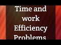 Time and work Efficiency problem math's tricks aptitude Problems#education #timeandwork #video#viral