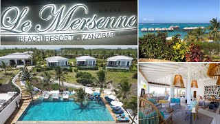 Tour of our LUXURY Holiday Home……. LE MERSENNE BEACH RESORT, ZANZIBAR