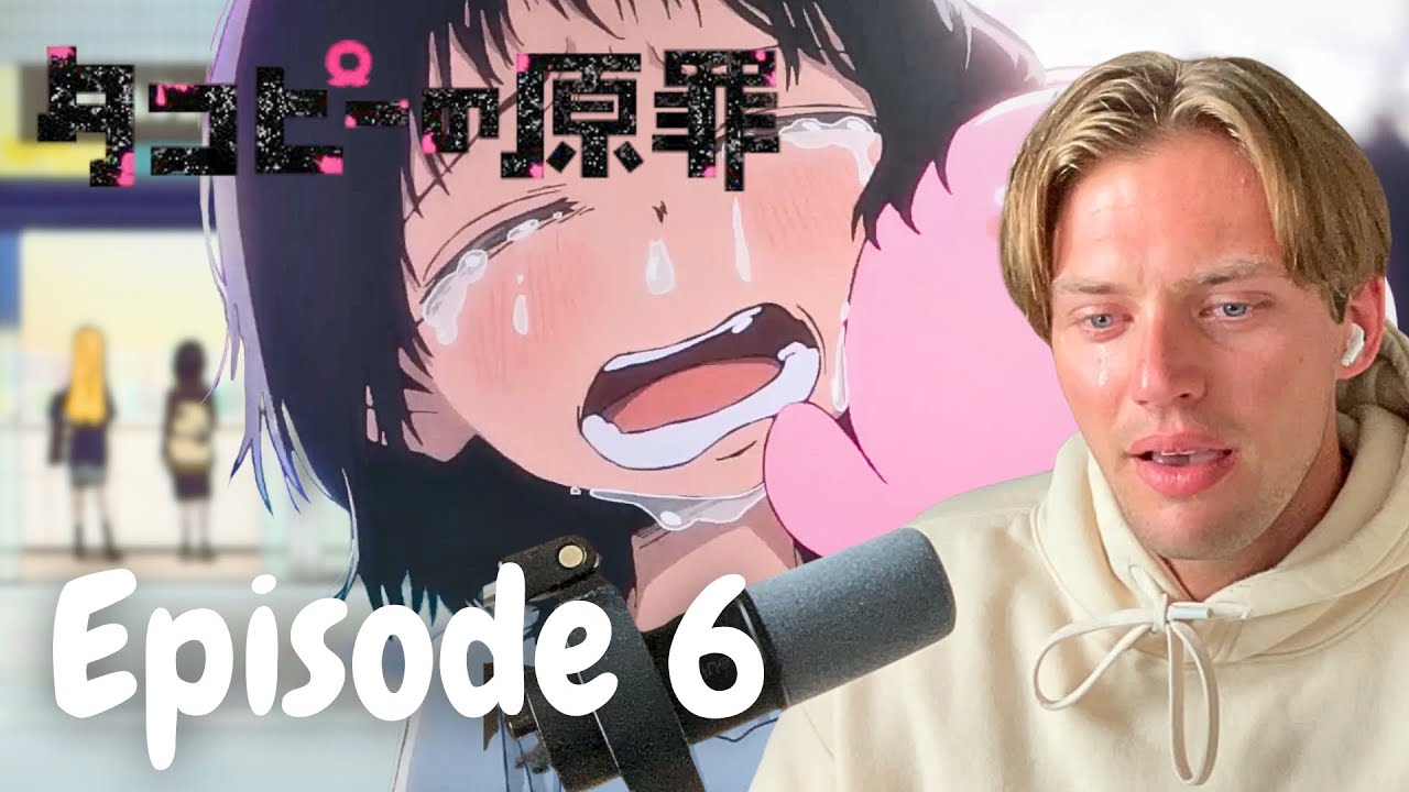 ПУСТЬ СЛЕЗЫ ЛЬЮТСЯ! (Печальный конец?) Первородный грех Такопи, эпизод 6 | Реакция!