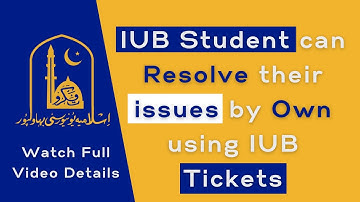IUB Student can Resolve their issues by Own using IUB Tickets