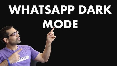 WHATSAPP DARK MODE UPDATE 2020 - How To enable dark mode on whatsapp