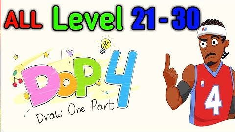 DOP 4 Draw One Part Level 21-30 Walkthrough Solution | dop 4 Level all 21-30 Solutions
