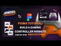 👉 Figma Prototype Tutorial 🔥 | Build Gaming Website UI (Step by Step)/Annesh design studio