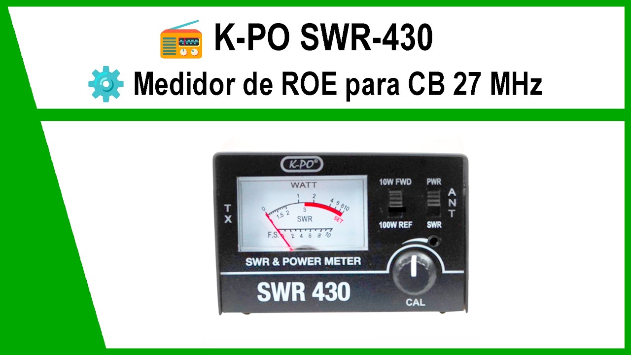 Medidor SWR Y Potencia RF Para Antenas CB – Rango 26-30 MHz, 0-100 W, Conectores UHF SO-239