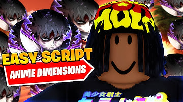 *UPDATED* Best Anime Dimensions Auto Farm Script *Auto Dodge*