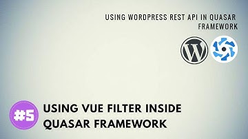 [BAHASA] Wordpress REST API with Quasar Framework and Vue Filter
