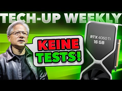 Was soll das, Nvidia???😑... Tech-up Weekly #17