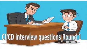 DevOps CI/CD Interview Questions | Round 1 – CICD, Pipeline Explained