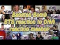 [BTS] BTS reaction to DNA MV #BANGTAN_BOMB｜reaction mashup
