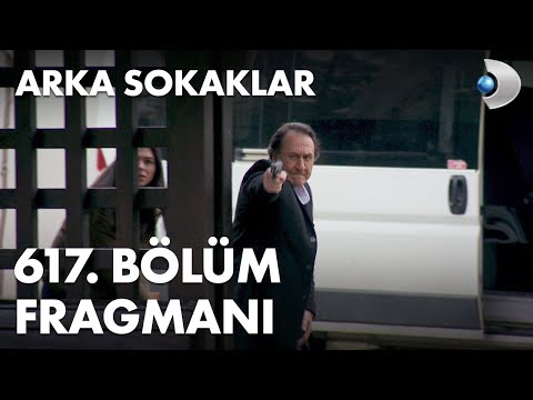 Arka Sokaklar 617. Bölüm Fragmanı