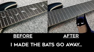 TRANSFORM Your Fretboard In 30 Mins! (I Made The Bats Go Away...)