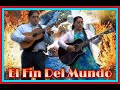 DÚO NOE Y RUTH CAMPOS: El Fin Del Mundo (Video Oficial)