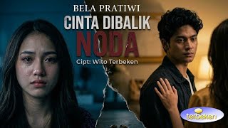 Download lagu Lagu Terpopuler 2026 ~ Bela Pratiwi - Cinta dibalik Noda @TerbekenChannel 