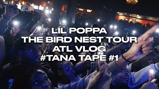 LIL POPPA Day 1 of #thebirdnest tour W/ guest appearances  #tanatapes1 shot by @montanashotya