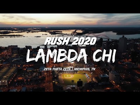 Rush Lambda Chi 2020 | University of Memphis - Zeta Theta Zeta