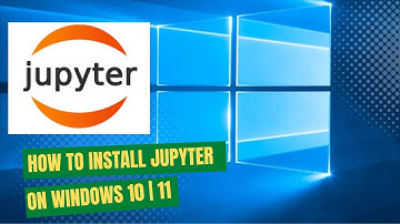 How to install Jupyter Notebook on Windows 10 | 11