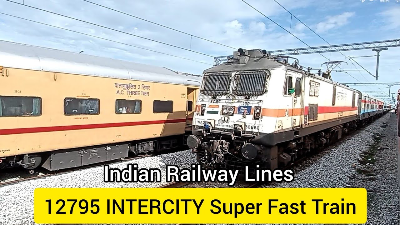 INTERCITY Express 12795 Vijayawada - Lingampalli Super Fast Train ...