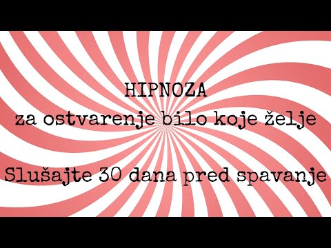 MANIFESTACIJA BILO KOJE ŽELJE ZA 30 DANA - Hipnoza pred spavanje, uz zvuke kiše