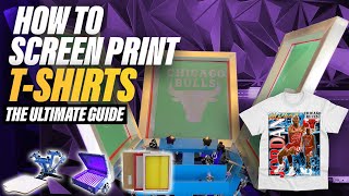 How To Screen Print T-Shirts (Screen Printing For Beginners) The ULTIMATE Guide