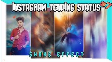 kinemaster new video editing 2021 Watsup status new Status editing shake effect  how to make#07