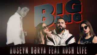 Hüseyn Dərya Ft Rosh Li̇fe - Bi̇g Bang Offi̇ci̇al Kli̇p 2022