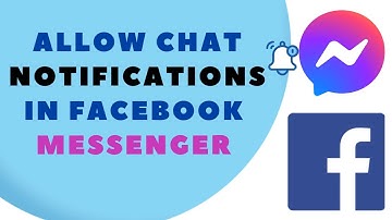 How to Allow Chat Notifications in Facebook Messenger | Quick Setup Guide