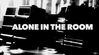 Bongcopter - Alone in the Room