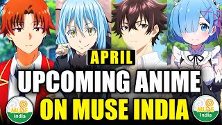Upcoming Anime Of Muse India | 14+ Upcoming Hindi Dub Anime Of Crunchyroll! Classroom Elite Season 4