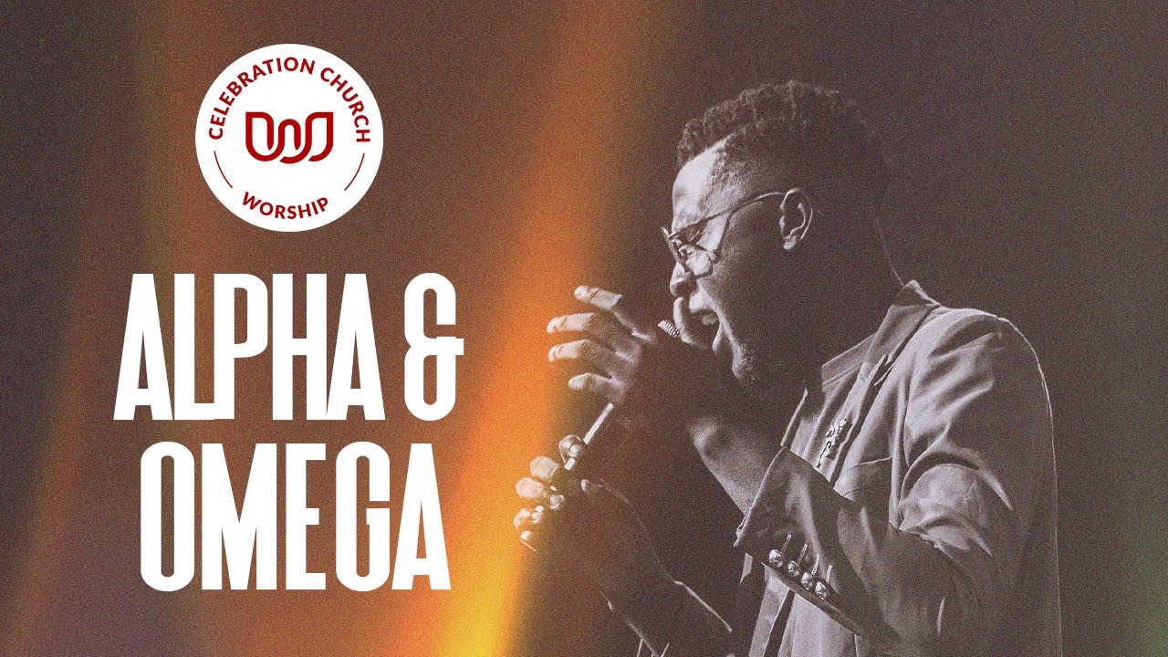 Daniel Alan with Celebration Church Worship - Alpha x Omega Medley ...