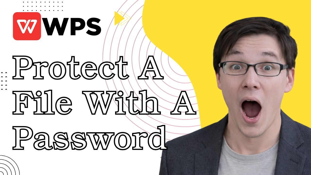 How To Protect A WPS Office Writer File With A Password [2026 Guide]