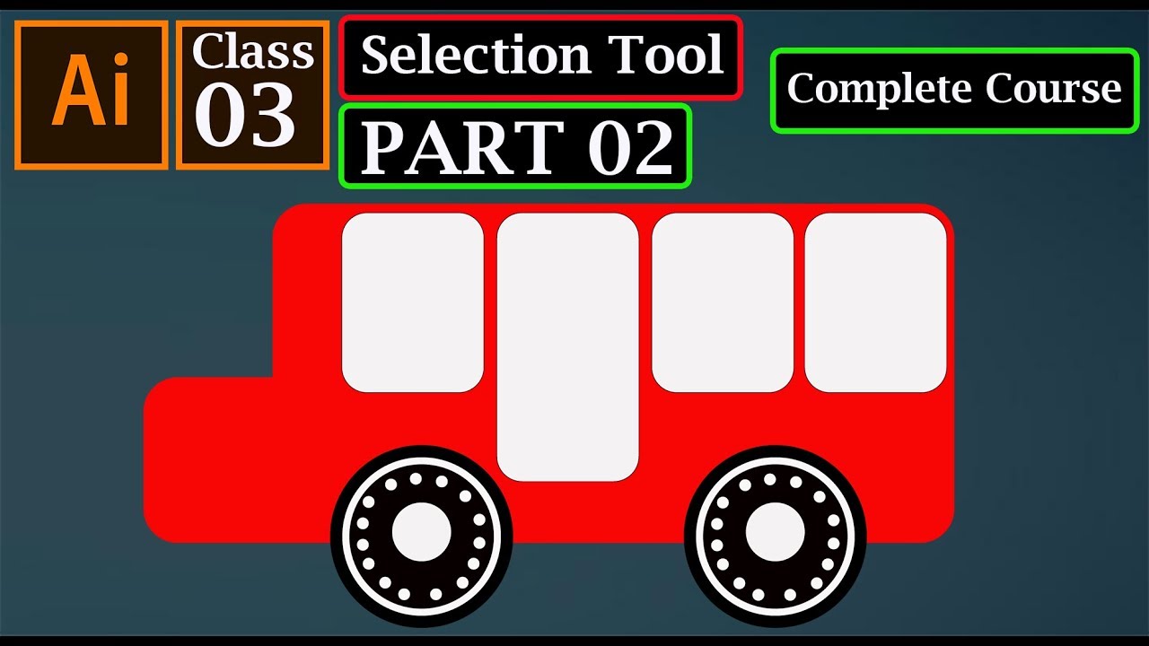 Adobe Illustrator Training Class 3 - Selection Tool Part 2 - YouTube
