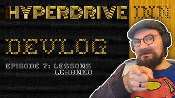 Hyperdrive Inn Devlog #7 - Lessons Learned