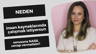 Neden İkda Çalişmak İsti̇yorsun Sorusuna Nasil Cevap Vermelisin?