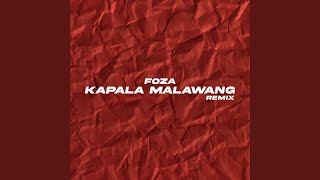 KAPALA MALAWANG REMIX