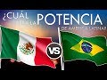 México vs Brasil : ¿Cuál será el más poderoso de la región?